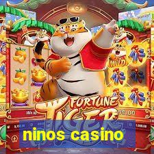 ninos casino